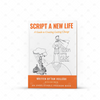 Scripting A New Life...The Workbook